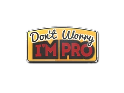 Sticker | Don’t Worry, I’m Pro
