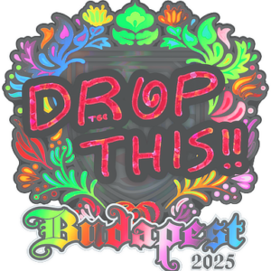 Sticker | drop (Holo) | Budapest 2025